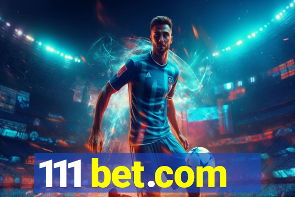 111 bet.com